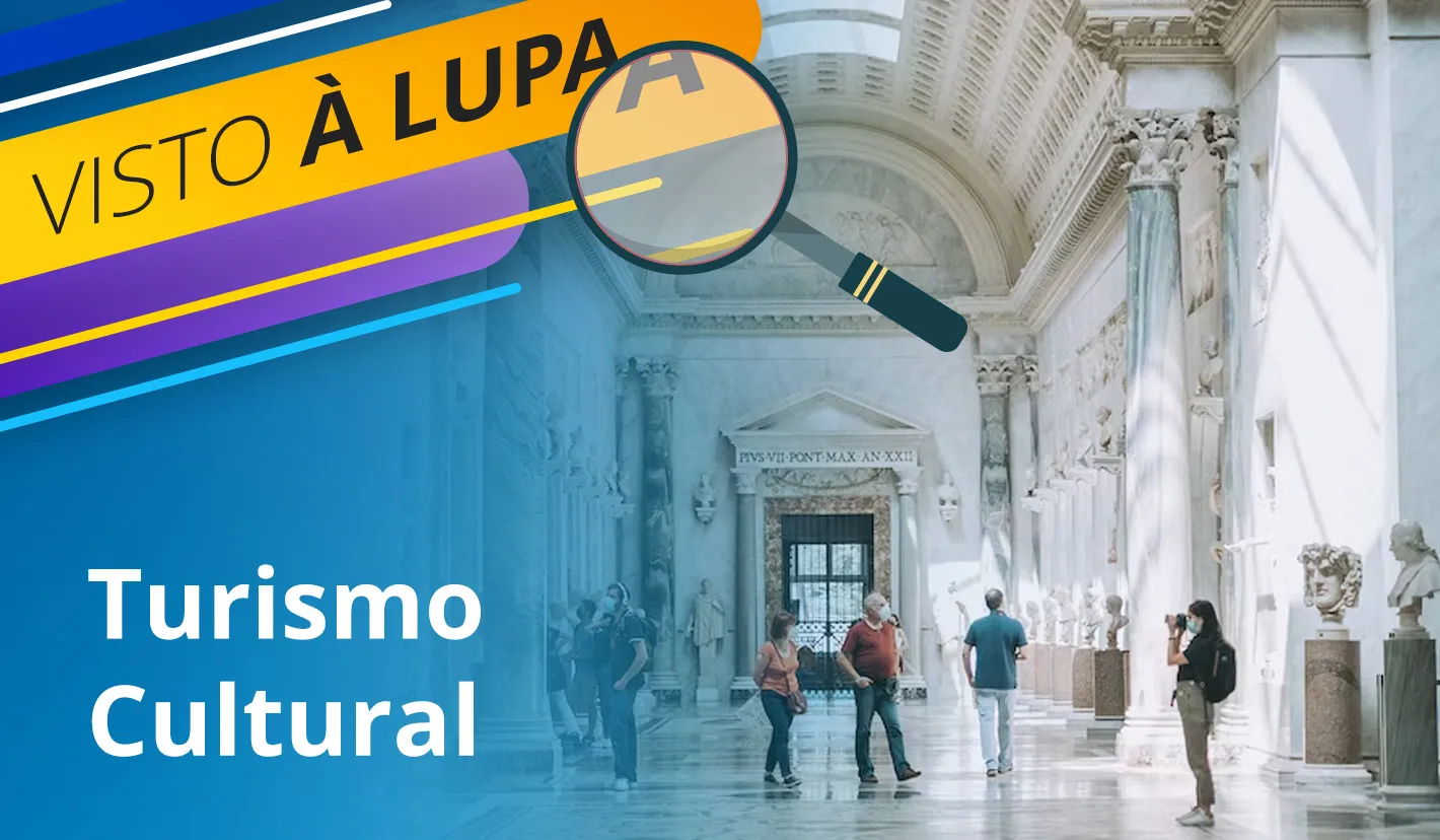 Turismo Cultural: uma experiência total de imersão