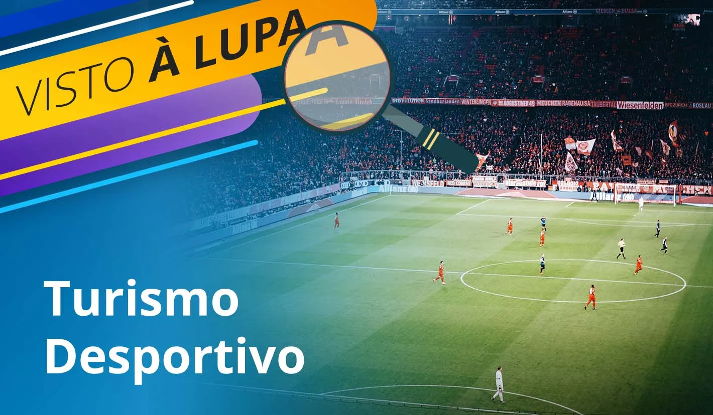Visto à Lupa - Turismo Desportivo 
