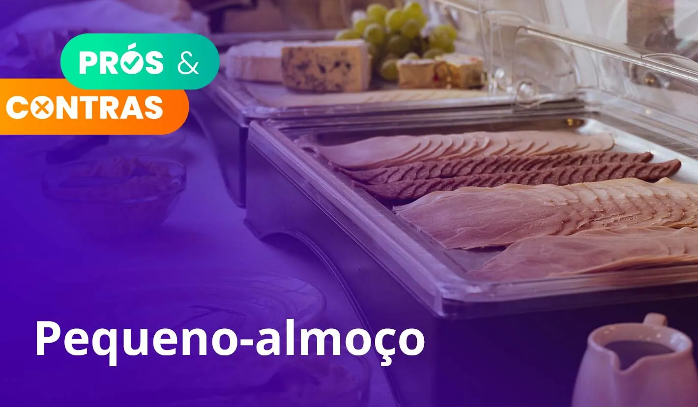 Prós & Contras de oferecer pequeno-almoço